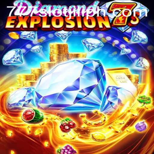 Exploring the World of DiamondExplosion7s: A Captivating 777 Slot Experience