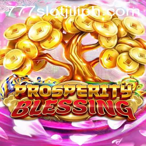 Experience the Thrilling World of ProsperityBlessing and 777slot jili